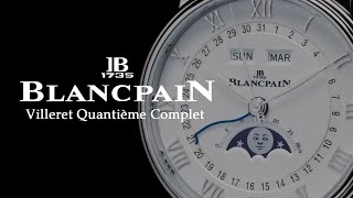 First Look at the Blancpain Villeret Quantième Complet [upl. by Einreb713]