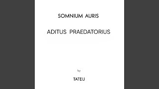 Aditus Praedatorius [upl. by Ojela]