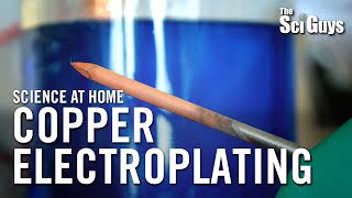 Copper Electroplating  The Sci Guys Science at Home [upl. by Akinnej]