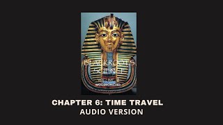 Chapter 6 Time Travel  Blackroots Science Vol 2 [upl. by Ardel]