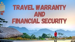 Travel Warranty Your Essential Protection for Financial Security While Traveling [upl. by Aicertap208]