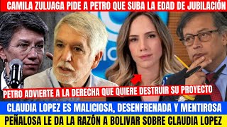 PEÑALOSA ARREMET3 CONTR4 CLAUDIA LOPEZ POR MENTIR CAMILA ZULUAGA PIDE A PETRO SUBIR EDAD DE PENSIÓN [upl. by Ziguard]