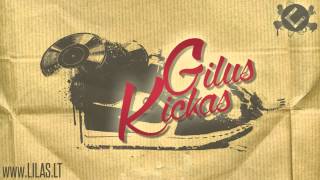 Lilas ir Innomine  Gilus Kickas feat Karpiz DJ Swix [upl. by Harihat]