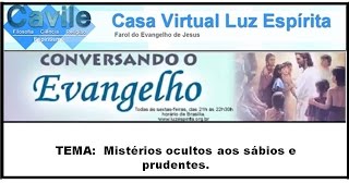 Tema Mistérios ocultos aos sábios e prudentes [upl. by Sac]