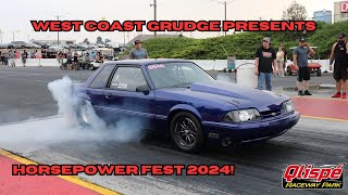 The Fastest Drag Cars Around West Coast Grudge quotHORSEPOWER FESTquot [upl. by Terrab103]