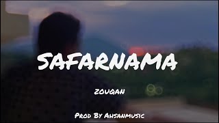 ZOUQAN  SAFARNAMA  Prod By Ahsan [upl. by Lucas]