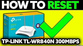 How To Reset TP Link TL WR840N 300mbps Wireless N Router 2024 [upl. by Naras]