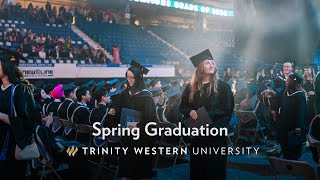 TWU Spring 2024 Graduation  TrinityWesternUniversity Graduation [upl. by Tricia]