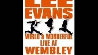 Lee Evans Live At Wembley [upl. by Navoj]