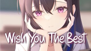 「Nightcore」 Wish You The Best  Culture Code x Nina Sung x Caslow ♡ Lyrics [upl. by Yetac]