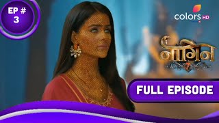 Naagin 7 Full Episode 3  Naag Aur NaagMani  Naagin Fanmade Episode [upl. by Nosneb402]