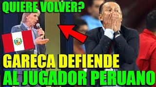 RICARDO GARECA LE MANDO MENSAJE A JUAN REYNOSO TRAS CRITICA A LOS JUGADORES DE LA SELECCION PERUANA [upl. by Viens]