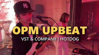 OPM  UPBEAT Music  VST amp Hotdog  Sweetnotes Live Cover [upl. by Winsor]