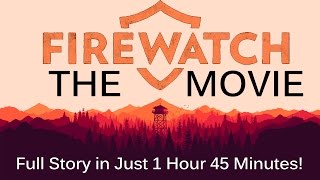 FIREWATCH The Movie  Under 2 hours  NO COMMENTARY HD  MOVIE VERSION [upl. by Ratib892]