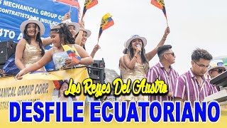 Desfile Ecuatoriano  Los Reyes Del Austro [upl. by Ardnama]