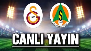 GALATASARAY ALANYASPOR MAÇI CANLI İZLE [upl. by Island]