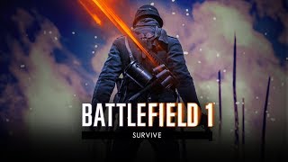 Battlefield 1  Survive Trailer [upl. by Aerahs621]