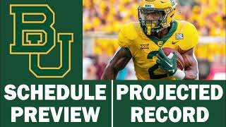 Baylor Football 2024 Schedule Preview amp Record Projection [upl. by Takashi]