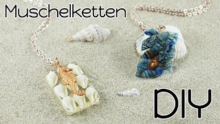 Maritime Muschel Ketten selber machen  Resin Schmuck DIY  Anleitung mit Muscheln amp Gießharz [upl. by Ynaffat]