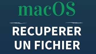 Comment RECUPERER un FICHIER supprimé sur Mac [upl. by Sayce]