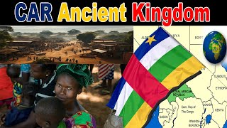 PreColonial History of the Central African Republic 🇨🇫 [upl. by Naujud29]