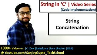 How to do String concatenation in c programming language  by Sanjay Gupta [upl. by Tnaryb56]