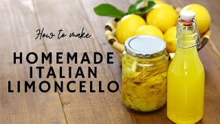 How to Make Authentic Italian Limoncello Recipe [upl. by Franklyn]