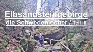 Elbsandsteingebirge  Wanderung zur Bastei durch die Schwedenlöcher und dem Amselfall  Teil 3 [upl. by Hagep]