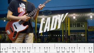 米津玄師  LADY Bass Cover 弾いてみた TAB ベース [upl. by Nagrom]