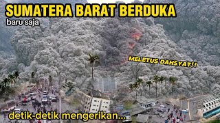 DETIKDETIK GUNUNG MARAPI DI SUMATERA BARAT MELETUS BESAR [upl. by Akienom282]