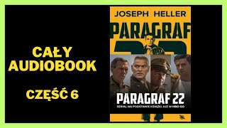 Paragraf 22  Joseph Heller  Audiobook  Książki online  Cały Audiobook Subskrybuj [upl. by Issirk192]