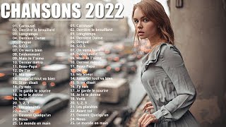 Musique 2022 Nouveauté  Collection des dernières chansons de 2022  Chanson Les Plus Ecoutées 2022 [upl. by Ashbaugh]