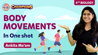 Body Movements Class 6 Science Full Chapter in One Shot Chapter 8  BYJUS  Class 6 [upl. by Treharne]