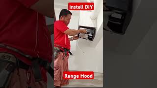 DIY Range hood installation diyrangehood rangehood [upl. by Naillij]