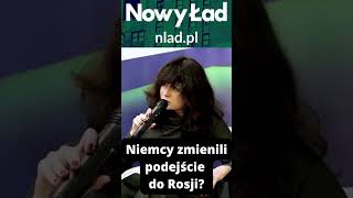 Czy Niemcy zmienili podejście do Rosji  Olga DoleśniakHarczuk shorts [upl. by Aneeg330]