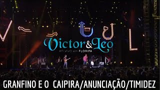 O Granfino e o CaipiraAnunciaçãoTimidez Ao Vivo 2012 [upl. by Lesna892]