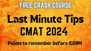 Last Minute Tips for CMAT 2024 Things to keep in Mind CMAT 2024 Crash Course cmat crashcourse [upl. by Natanoy]