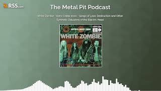 White Zombie  Astro Creep 2000  Songs of Love Destruction and Other Synthetic Delusions [upl. by Enyt993]