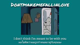 THAISUB  dontmakemefallinlove  CUCO แปลเพลง [upl. by Squier469]