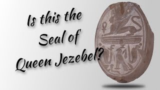 The quotJezebel Sealquot Fact or Fiction [upl. by Odysseus743]