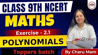 Class 9th  Maths  Exercise 21  Polynomials  by Charu Mam  Toppers Batch [upl. by Einafets433]