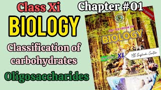 Oligosaccharides Classification of carbohydrates 11th biology Chapter01 Sindh board [upl. by Leler411]