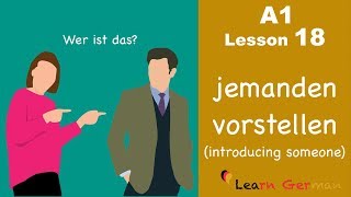 Learn German  How to introduce someone  Wer ist das  German for beginners  A1  Lesson 18 [upl. by Cuthbertson]