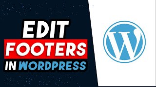 How To Edit Footer In Wordpress 2024 [upl. by Ihsorih16]