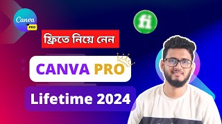 How to get canva pro for free  Canva pro free lifetime 2024 bangla tutorial [upl. by Chere649]