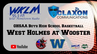 West Holmes at Wooster  OHSAA Boys High School Basketball from WKLM 953 FM [upl. by Eah]