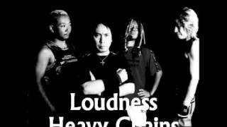 Loudness ラウドネス  Heavy Chains Super Quality [upl. by Edny]