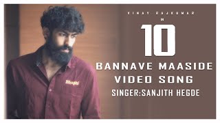 10  BannaveMaaside Vinay Rajkumar Anusha Ranganath  Sanjith Hegde  Gagan Baderiya  Divo Music [upl. by Janella]