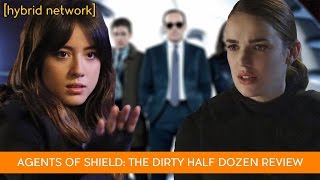 Agents of SHIELD S2E19 quotThe Dirty Half Dozenquot REVIEW [upl. by Olimreh74]