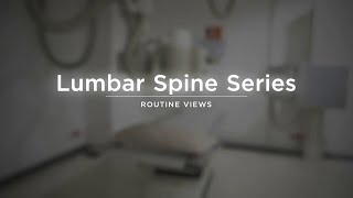 Lumbar Spine L Spine Series  Radiographic Positioning [upl. by Alis]